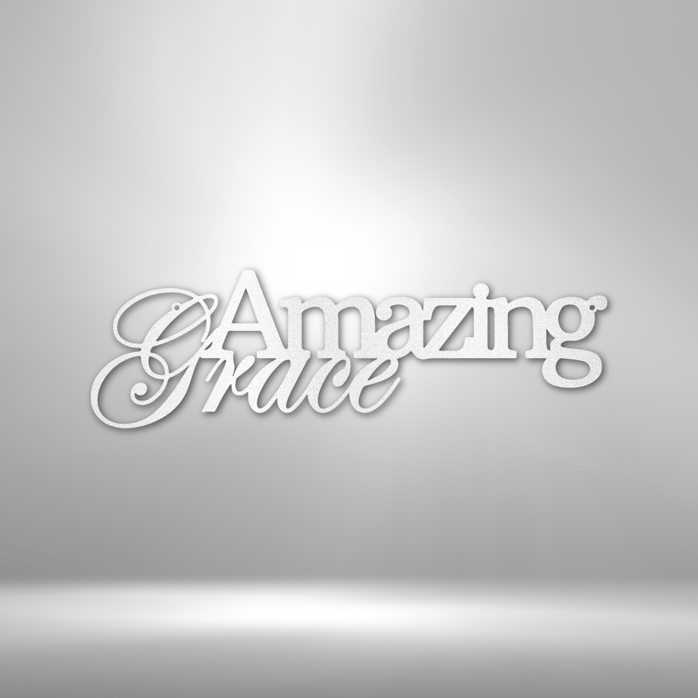 Amazing Grace - Steel Sign